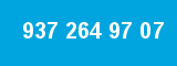 937 264 97 07